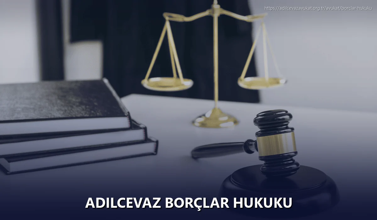 Adilcevaz Borçlar Hukuku