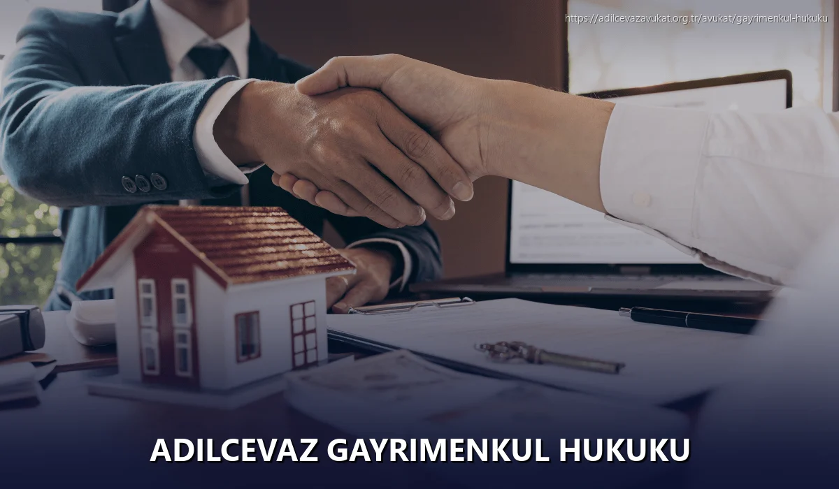 Adilcevaz Gayrimenkul Hukuku