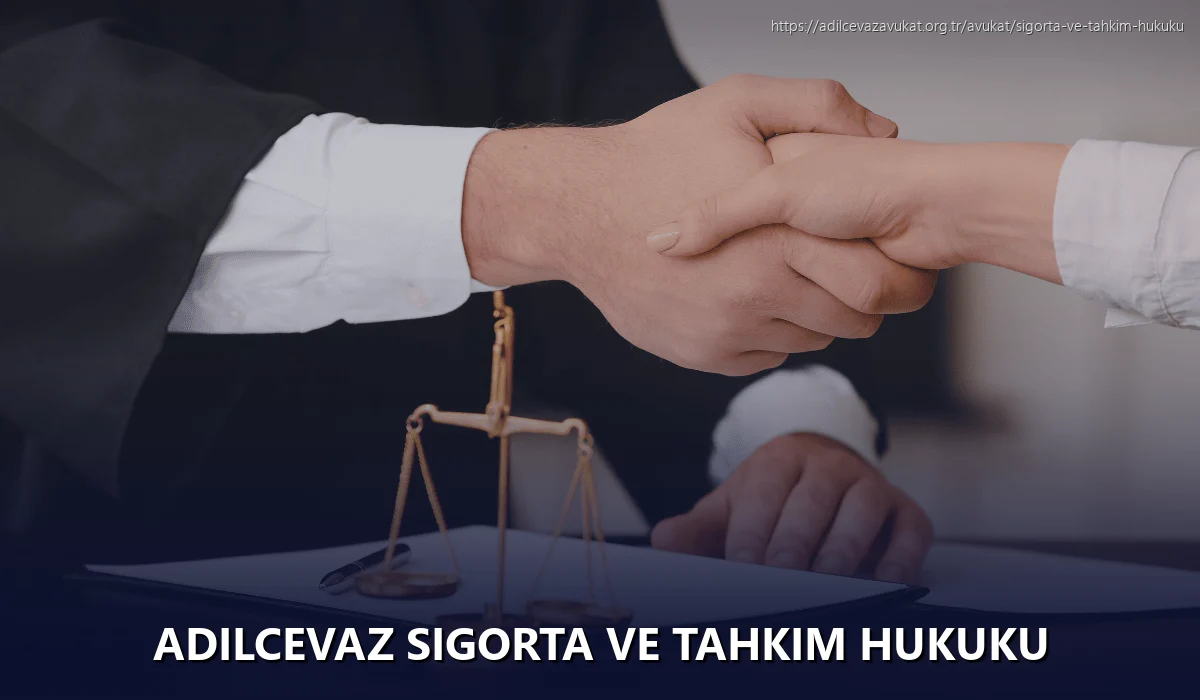 Adilcevaz Sigorta ve Tahkim Hukuku