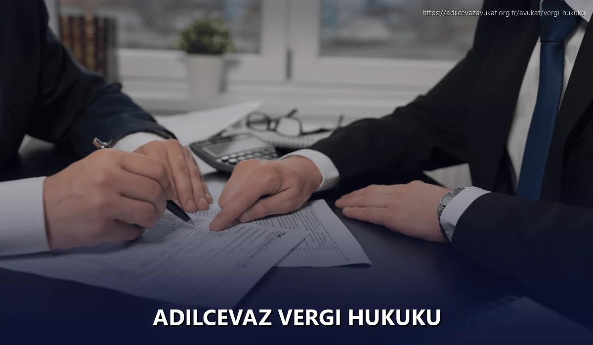 Adilcevaz Vergi Hukuku
